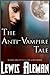 The Anti-Vampire Tale (The ...