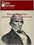 Daniel Webster: Statesman, Supreme Court Star and Orator (Titans of Fortune)
