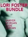Lori Foster Bundle: Sawyer / Morgan / Gabe / Jordan (Buckhorn Brothers, #1-4) Lori Foster Bundle: Sawyer / Morgan / Gabe / Jordan (Buckhorn Brothers, #1-4)