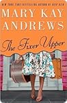 The Fixer Upper by Mary Kay Andrews