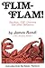 Flim-Flam! Psychics, ESP, Unicorns, and Other Delusions: The Truth About Unicorns, Parapsychology and Other Delusions