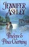 Penelope & Prince Charming by Jennifer Ashley Penelope & Prince Charming by Jennifer Ashley