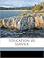 Education as Service by J. Krishnamurti Education as Service by J. Krishnamurti