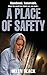 A Place of Safety by Helen Black