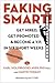 Faking Smart! by Karl Wolfbrooks Ager