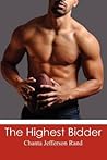 The Highest Bidder by Chanta Jefferson Rand