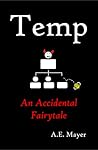 Temp: An Accidental Fairytale Temp: An Accidental Fairytale