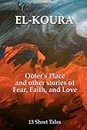 Ooter's Place and Other Stories of Fear, Faith, and Love