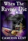 When The Ravens Die