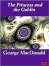 The Princess and the Goblin by George MacDonald