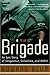 The Brigade by Howard Blum The Brigade by Howard Blum