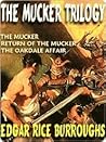 The Mucker Chronicles by Edgar Rice Burroughs