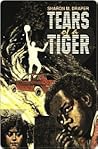 Tears of a Tiger ...