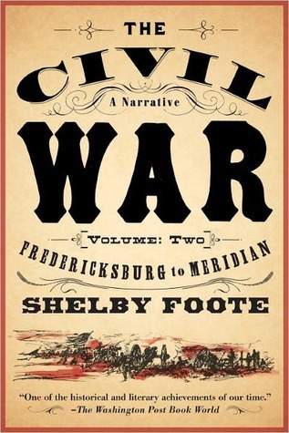 The Civil War, Vol. 2: Fredericksburg to Meridian
