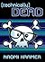 [technically] DEAD (DEAD[ish], #2)