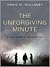 The Unforgiving Minute by Craig M. Mullaney