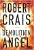 Demolition Angel by Robert Crais