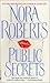 Public Secrets by Nora Roberts