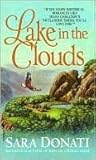 Lake in the Clouds by Sara Donati