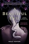 A Beautiful Evil by Kelly Keaton