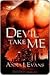 Devil Take Me