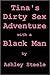 Tina's Dirty Sex Adventure with a Black Man