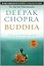 Buddha by Deepak Chopra