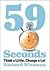 59 Seconds: Think a Little,...