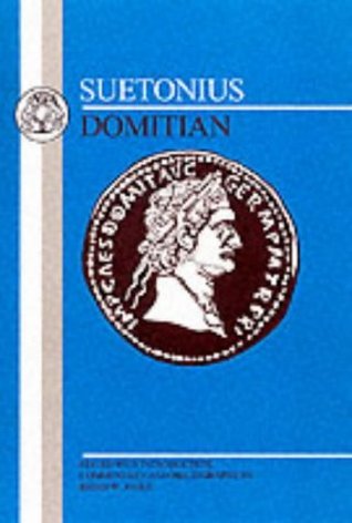 Domitian (The Lives of the Twelve Caesars, #12)