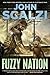 Fuzzy Nation by John Scalzi