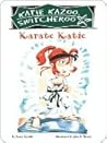 Karate Katie,