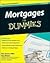 Mortgages For Dummies
