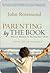 Parenting by the Book by John Rosemond