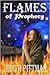 Flames of Prophecy by Judith Pittman