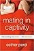 Mating in Captivity: Unlock...