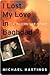 I Lost My Love in Baghdad: ...