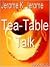 Tea-Table Talk