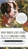 Why Dogs Eat Poop...