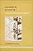 Archetype Revisited: An Updated Natural History of the Self (Studies in Jungian Psychology by Jungian Analysts, 105)