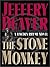 The Stone Monkey by Jeffery Deaver