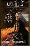 The War of Mists by Robert Fanney