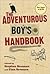 The Adventurous Boy's Handb...