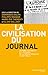 La Civilisation du journal ...