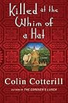 Killed at the Whim of a Hat by Colin Cotterill