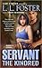 Servant: The Kindred (Servant, #3)