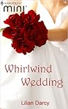 Whirlwind Wedding (Harlequin Mini #16) Whirlwind Wedding (Harlequin Mini #16)