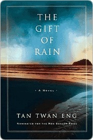 The Gift Of Rain By Tan Twan Eng