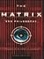 The Matrix and Philosophy: Welcome to the Desert of the Real