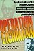 Operation Eichmann: The Truth about the Pursuit, Capture and Trial
