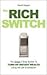 The Rich Switch - The Simpl...